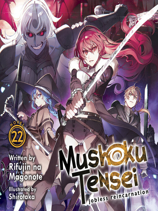 Title details for Mushoku Tensei: Jobless Reincarnation, Volume 22 by Rifujin na Magonote - Wait list
